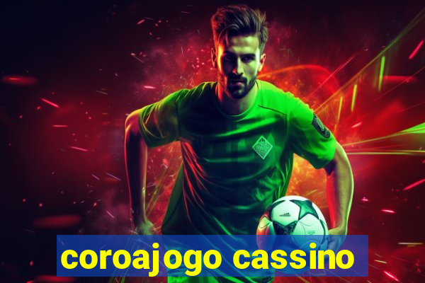 coroajogo cassino